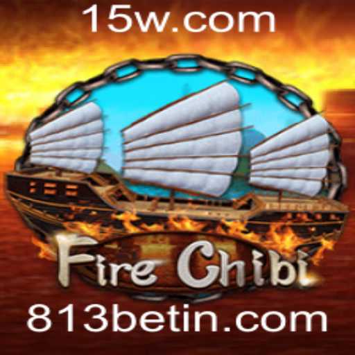 Explorando o Universo de FireChibi: Jogo e Estratégias com 813bet
